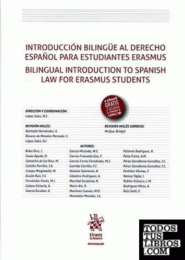 Introducción Bilingüe al Derecho Español Para Estudiantes Erasmus. Bilingual Introduction to Spanish law for Erasmus Students