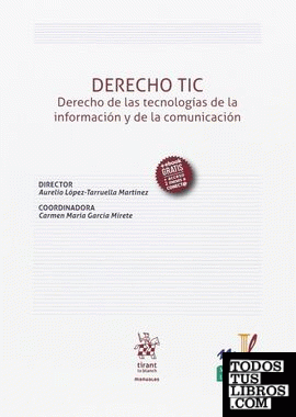 DERECHO TIC Derecho de las tecnologías de la información y de la comunicación