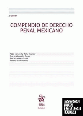 Compendio de derecho penal Mexicano 2ª Ed. 2016