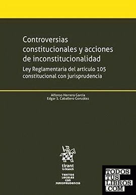 Controversias Constitucionales y Acciones de Inconstitucionalidad