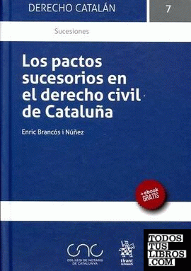 Los Pactos Sucesorios en el Derecho Civil de Cataluña