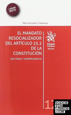 El Mandato Resocializador del Artículo 25.2 de la Constitución