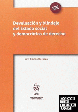 Devaluación y Blindaje del Estado Social y Democrático de Derecho