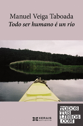 Todo ser humano é un río