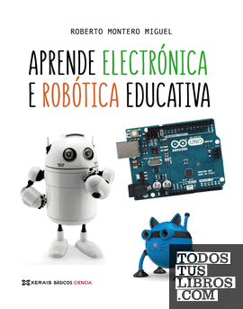 Aprende electrónica e robótica educativa