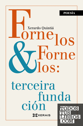 Fornelos & Fornelos: terceira fundación