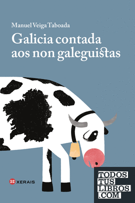Galicia contada aos non galeguistas