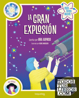 La gran explosión. Colección Científicamente