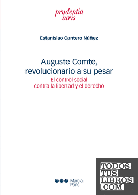 Auguste Comte, revolucionario a su pesar