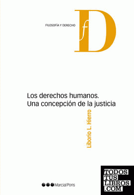 Los derechos humanos. Una concepción de la justicia