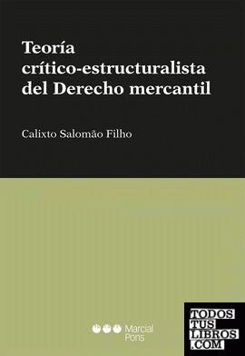 Teoría crítico-estructuralista del Derecho mercantil