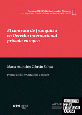 El contrato de franquicia en Derecho internacional privado europeo