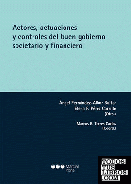 Actores, actuaciones y controles del buen gobierno societario y financiero