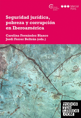Seguridad jurídica, pobreza y corrupción en Iberoamérica