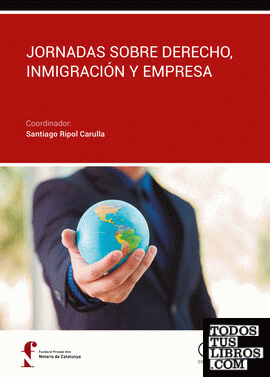 Jornadas sobre Derecho, inmigración y empresa
