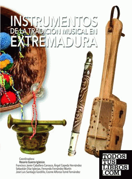 Instrumentos de la tradición musical en Extremadura