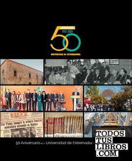 50 Aniversario de la Universidad de Extremadura 1973-2023