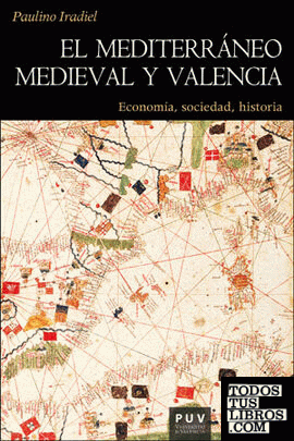 El mediterráneo medieval y Valencia