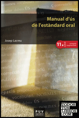 Manual d'ús de l'estàndard oral, (11a ed.)