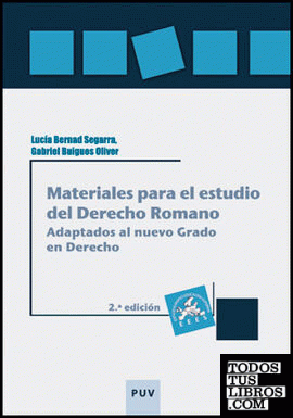 Materiales para el estudio del Derecho Romano, 2a ed.