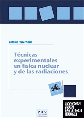 Técnicas experimentales en física nuclear y de las radiaciones