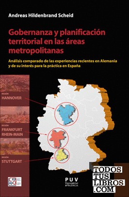 Gobernanza y planificación territorial en las áreas metropolitanas Gobernanza y planificación territorial en las áreas metropolitanas