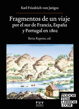 Fragmentos de un viaje por el sur de Francia, España y Portugal en 1802
