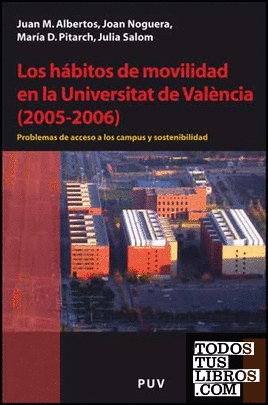 Los hábitos de movilidad en la Universitat de València (2005-2006)