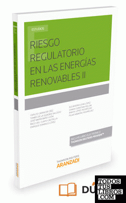 Riesgo regulatorio en las energías renovables II (Papel + e-book)