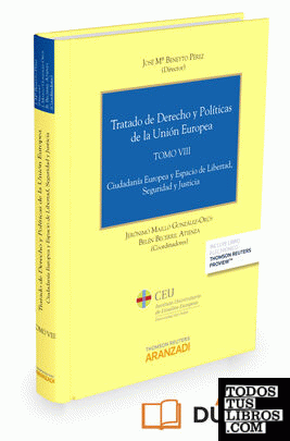 Tratado de Derecho y Políticas de la Unión Europea (Tomo VIII) (Papel + e-book)