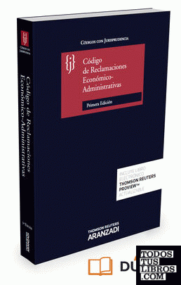 Código de Reclamaciones Económico Administrativas con Jurisprudencia (Papel + e-book)