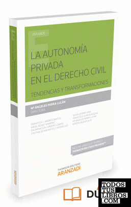La autonomía privada en el derecho civil (Papel + e-book)