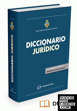 Diccionario jurídico de la Real Academia de Jurisprudencia y Legislación (Papel + e-book)