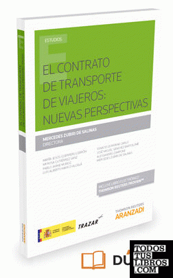 El contrato de transporte de viajeros: nuevas perspectivas (Papel + e-book)