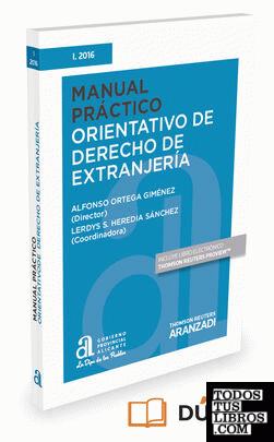 Manual práctico orientativo de Derecho de extranjería (Papel + e-book)