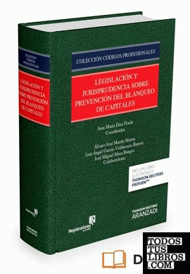 Legislación y Jurisprudencia sobre prevención del Blanqueo de Capitales (Papel + e-book)