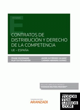 Contratos de distribución y derecho de la competencia (Papel + e-book)