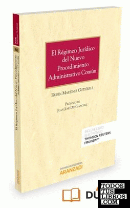 El régimen jurídico del nuevo procedimiento administrativo común (Papel + e-book)