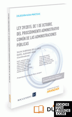 Ley 39/2015, de 1 de octubre, del Procedimiento Administrativo Común de las Administraciones Públicas (Papel + e-book)