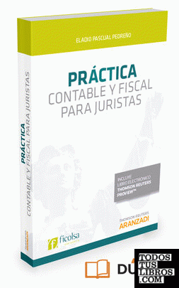 Práctica contable y fiscal para juristas (Papel + e-book)