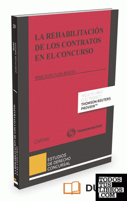 La rehabilitación de los contratos en el concurso (Papel + e-book)