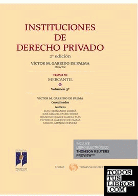 Instituciones de Derecho Privado. Tomo VI Mercantil. Volumen 3º (Papel + e-book)