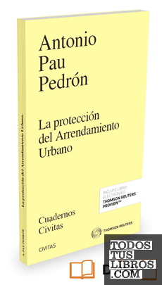 La protección del Arrendamiento Urbano (Papel + e-book)