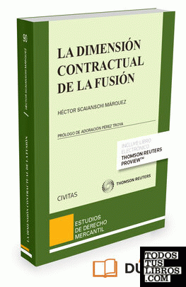 La dimensión contractual de la fusión (Papel + e-book)