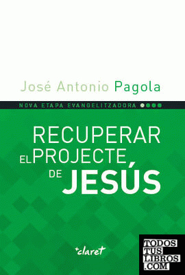 Recuperar el projecte de Jesús