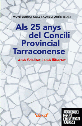 Als 25 anys del Concili Provincial Tarraconense