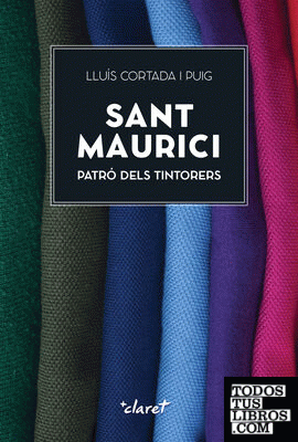 Sant Maurici, patró dels tintorers