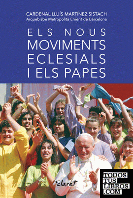 Els nous moviments eclesials i els Papes