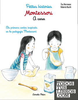 Montessori. Petites històries. A casa