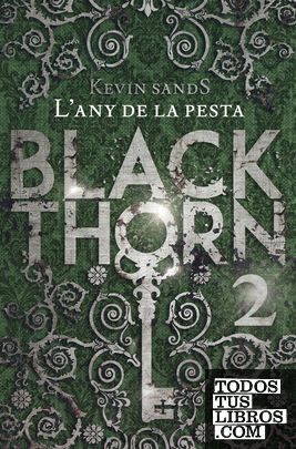 Blackthorn 2. L'any de la pesta